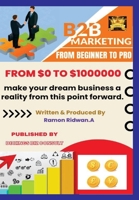 B2B Marketing from Begginer to Pro B0CJ43R4BL Book Cover