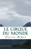 Le Cirque du Monde 1499206062 Book Cover