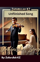 Unfinished Song B0FDFZG8QB Book Cover