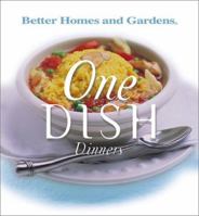 One Dish Dinners (Better Homes and Gardens) 0696209659 Book Cover