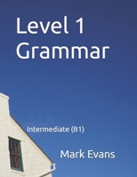 Level 1 Grammar B0BPB47CM4 Book Cover