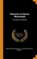 Elements of Optical Mineralogy: Principles and Methods 1016826494 Book Cover