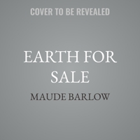 Earth for Sale: The Fight to Stop the Last Plunder of the Planet B0GS7312GT Book Cover