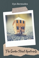 The Garden Street Apartments: A Collection of Short Stories and Poetry 1089907826 Book Cover