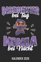 Kalender 2020: Bademeister Ninja A5 Kalender Planer für ein erfolgreiches Jahr - 110 Seiten (German Edition) 1671687167 Book Cover