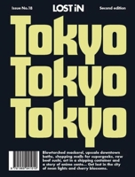 LOST iN TOKYO (LOST iN City Guides) 196594101X Book Cover