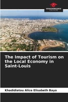 The Impact of Tourism on the Local Economy in Saint-Louis 6206241777 Book Cover