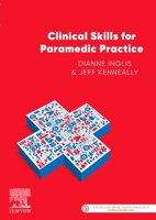 Clinical Skills for Paramedic Practice Anz 1e 0729542637 Book Cover
