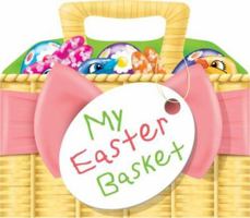 My Easter Basket 1402721781 Book Cover