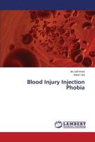 Blood Injury Injection Phobia 3843356602 Book Cover