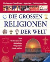 Die grossen Religionen der Welt. 3473358304 Book Cover