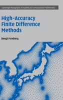 High-Accuracy Finite Difference Methods (Cambridge Monographs on Applied and Computational Mathematics, Series Number 42) 1009566539 Book Cover