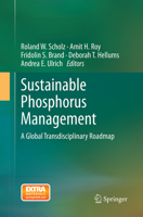 Sustainable Phosphorus Management: A Global Transdisciplinary Roadmap 9400772491 Book Cover