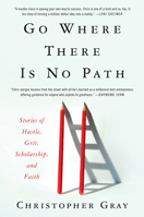 Go Where There Is No Path 0062992090 Book Cover
