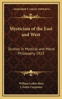 Mysticism Of East And West 1018317597 Book Cover