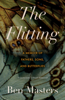 The Flitting: A Memoir of Loss and Butterflies 1959030817 Book Cover