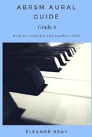 ABRSM Aural Guide - Grade 6 0368735907 Book Cover