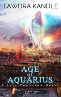 Age of Aquarius 1682307719 Book Cover