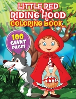 Little Red Riding Hood Coloring Book: Super Gift for Kids and Fans - Great Coloring Book with High Quality Images B08P6LJF1G Book Cover