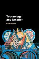 Technology and Isolation 1316632350 Book Cover