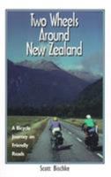 Two Wheels Around New Zealand 0963970518 Book Cover