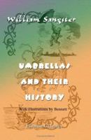 Umbrellas And Their History 1402161689 Book Cover