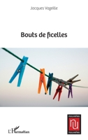 Bouts de ficelles (Nouvelles Nouvelles) (French Edition) 2336600420 Book Cover