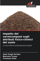 Impatto del vermicompost sugli attributi fisico-chimici del suolo (Italian Edition) 6207185447 Book Cover