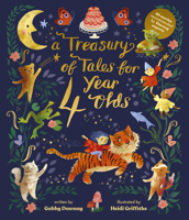 A Treasury of Tales for Four-Year-Olds: 40 Stories Recommended by Literacy Experts 0711266433 Book Cover