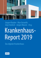 Krankenhaus-Report 2019: Das digitale Krankenhaus 3662582244 Book Cover