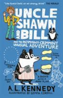 Uncle Shawn and Bill and the Pajimminy-Crimminy Unusual Adventure 1406382884 Book Cover