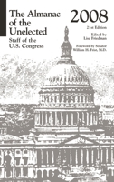 The Almanac of the Unelected: Staff of the U.S. Congress 2008 1598881841 Book Cover