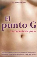 El punto G. La conquista del placer/ The G. Spot the Journey of Pleasure 9707752777 Book Cover