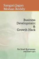 Business Development and Growth Hack for small businesses and startup's B0BW23BTRM Book Cover