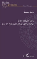 Controverses sur la philosophie africaine (Études Africaines) (French Edition) 2343151687 Book Cover