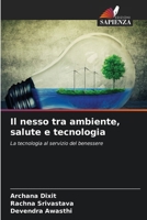Il nesso tra ambiente, salute e tecnologia 6209087345 Book Cover