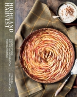 Highland Harvest: Countryside Recipes & Inspiration for Gathering 1962098303 Book Cover