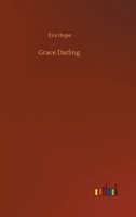 Grace Darling 1512061905 Book Cover