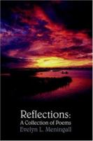 Reflections: A Collection of Poems 1420839772 Book Cover