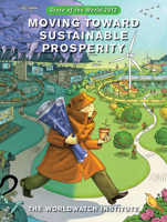 State of the World 2012: Moving Toward Sustainable Prosperity 1610910370 Book Cover