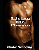 Living the Dream: MM Gay Short Story null Book Cover
