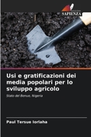 Usi e gratificazioni dei media popolari per lo sviluppo agricolo (Italian Edition) 6207869435 Book Cover