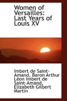Last Years of Louis XV 1017093245 Book Cover