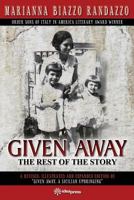 Given Away: The Rest of the Story 0998487317 Book Cover