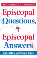 Episcopal Questions, Episcopal Answers: Exploring Christian Faith 0819223093 Book Cover