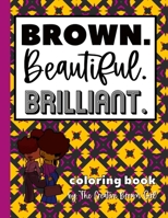 Brown Beautiful Brilliant Coloring Book null Book Cover