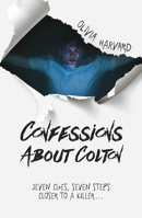 Confessions About Colton: A Hachette Audiobook powered by Wattpad Production 1989365108 Book Cover