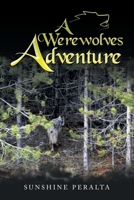 A Werewolves Adventure 1665566299 Book Cover