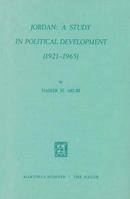 Jordan: A Study in Political Development 9401027757 Book Cover