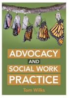 Advocacy and Social Work Practice 0335243037 Book Cover